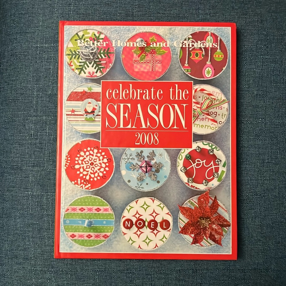 Better Homes and Gardens Celebrate the Season 2008 Book